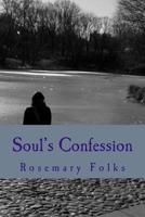 Soul's Confession 0692993738 Book Cover