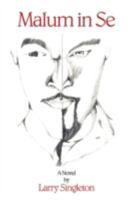 Malum in Se 0595532152 Book Cover