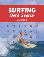 Surfing Word Search (Volume 1): Large Print Puzzle Book with Solutions for Adult and Teenage Surfers B08C98YWSQ Book Cover