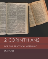 2 Corinthians for the Practical Messianic 1523694319 Book Cover