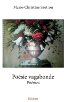 Poésie vagabonde: Poèmes (French Edition) 2334230286 Book Cover