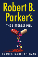 Robert B. Parker's The Bitterest Pill 0399574999 Book Cover
