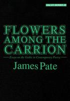 Flowers Among the Carrion 0900575921 Book Cover