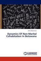 Dynamics Of Non-Marital Cohabitation In Botswana 3845476745 Book Cover