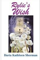 Rylie's Wish 0359717136 Book Cover