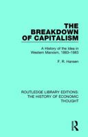 Breakdown of Capitalism: A History of the Idea in Western Marxism, 1883-1983 1138229954 Book Cover