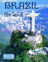 Brazil: The Land 0778793389 Book Cover
