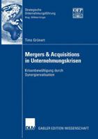 Mergers & Acquisitions in Unternehmungskrisen: Krisenbewaltigung Durch Synergierealisation 3835004743 Book Cover