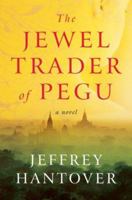 The Jewel Trader of Pegu 0061252700 Book Cover