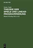 Theorie Der Spiele Und Linearprogrammierung 3111140997 Book Cover
