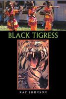 Black Tigress 1425755984 Book Cover