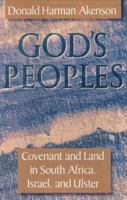 God's Peoples: Covenant and Land in South Africa, Israel, and Ulster 080142755X Book Cover