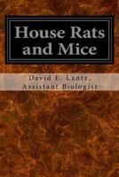 House Rats and Mice 1023387360 Book Cover
