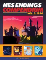 NES Endings Compendium, Volume 2: 1990 B0F8PGR5S8 Book Cover