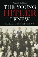 The Young Hitler I Knew 1784389773 Book Cover