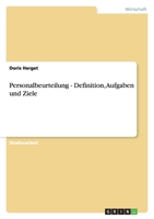 Personalbeurteilung - Definition, Aufgaben und Ziele 3640400496 Book Cover