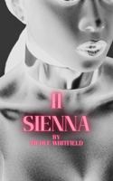 Sienna II 1963650166 Book Cover