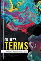 ON LIFE'S TERMS 1639452028 Book Cover