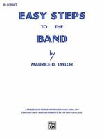 Easy Steps to the Band: B-Flat Cornet (Trumpet) 0769228186 Book Cover