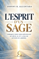 L’esprit d’un sage (French Edition) B0HJKZGJH2 Book Cover