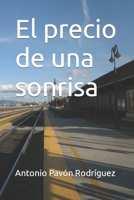 El precio de una sonrisa (Spanish Edition) B0CGL82LVG Book Cover