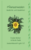 Pflanzenseelen: SeelenWiesenProjekt (2) (German Edition) 3819265775 Book Cover