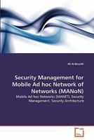 Security Management for Mobile Ad hoc Network of Networks (MANoN) 3639290976 Book Cover