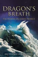 Dragon's Breath: The Heaven on Earth Project 198220477X Book Cover