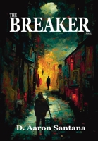 The Breaker B0CLHLVS4T Book Cover