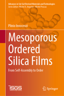 Mesoporous Ordered Silica Films: From Self-Assembly to Order 3030895351 Book Cover