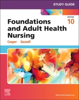 Study Guide for Foundations and Adult Health Nursing 0443278415 Book Cover