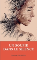 Un soupir dans le silence 232223883X Book Cover