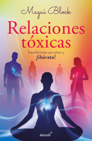 Relaciones tóxicas / Toxic Relationships 6073801513 Book Cover