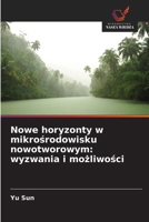 Nowe horyzonty w mikro&#347;rodowisku nowotworowym: wyzwania i mo&#380;liwo&#347;ci 6138266773 Book Cover