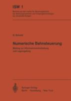 Numerische Bahnsteuerung: Beitrag Zur Informationsverarbeitung Und Lageregelung 3540058346 Book Cover