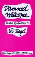Damned Welcome: Aesthetic Realism Maxims 0910492182 Book Cover