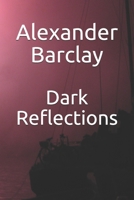 Dark Reflections B086MHRDQG Book Cover