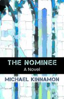 The Nominee: A Novel 0827225377 Book Cover