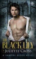 The Black Lily 154273360X Book Cover