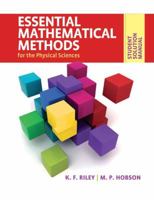 Student Solution Manual for Essential Mathematical Methods for the Physical Sciences 0521141028 Book Cover