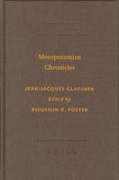 Mesopotamian Chronicles (Writings from the Ancient World) (Writings from the Ancient World) 1589830903 Book Cover
