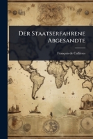 Der Staatserfahrene Abgesandte 1024942449 Book Cover