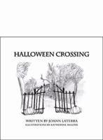 Halloween Crossing 0741421011 Book Cover