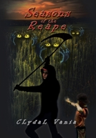 Seasons of the Reape 1469184923 Book Cover