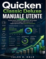 QUICKEN CLASSIC DELUXE MANUALE UTENTE (Italian Edition) B0H4Q29MJY Book Cover