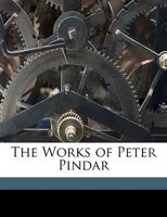 The Works of Peter Pindar 1149238585 Book Cover