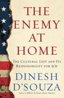 The Enemy At Home: The Cultural Left and Its Responsibility for 9/11 0767915615 Book Cover
