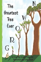 The Greatest Tree Ever Grown B09X4GN9D3 Book Cover