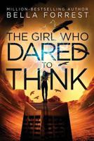 The Girl Who Dared to Think 154865163X Book Cover