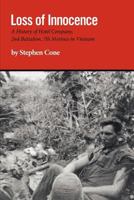 Loss of Innocence: A History of Hotel Company, 2nd Battalion, 7th Marines in Vietnam 1770973389 Book Cover